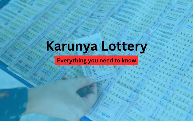 Karunya Lottery: More Than Just a Game of Chance